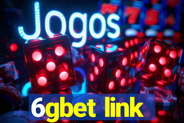 6gbet link